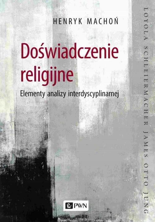DOŚWIADCZENIE RELIGIJNE, MACHOŃ HENRYK