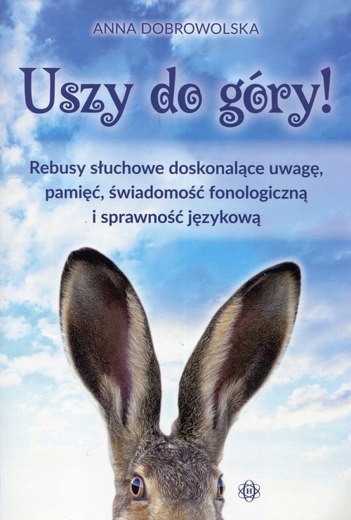 

Uszy do góry! Rebusy słuchowe doskonalące uwagę pa