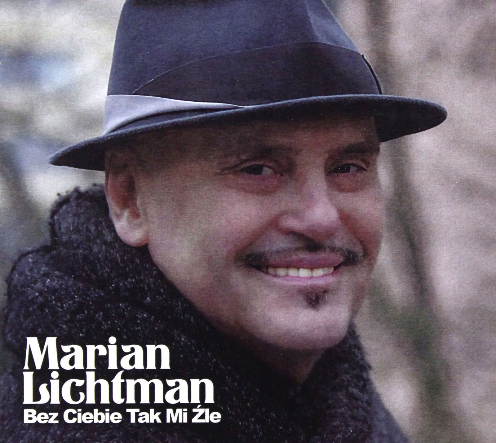 

Marian Lichtman: Bez Ciebie Tak MI Źle (CD)