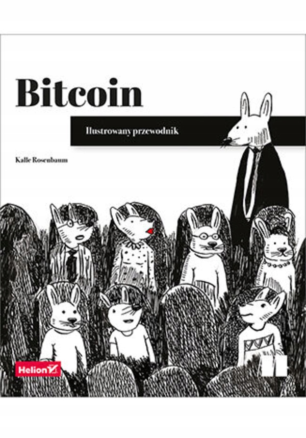 Bitcoin Ilustrowany przewodnik - Kalle Rosenbaum