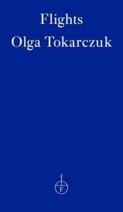 

Flights. Olga Tokarczuk