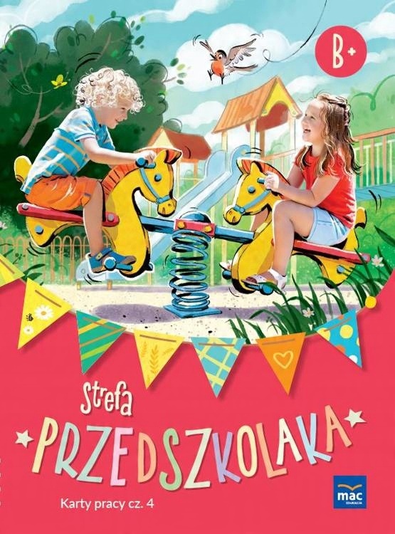 

Strefa Przedszkolaka Poziom B+ Karty Pracy cz.4