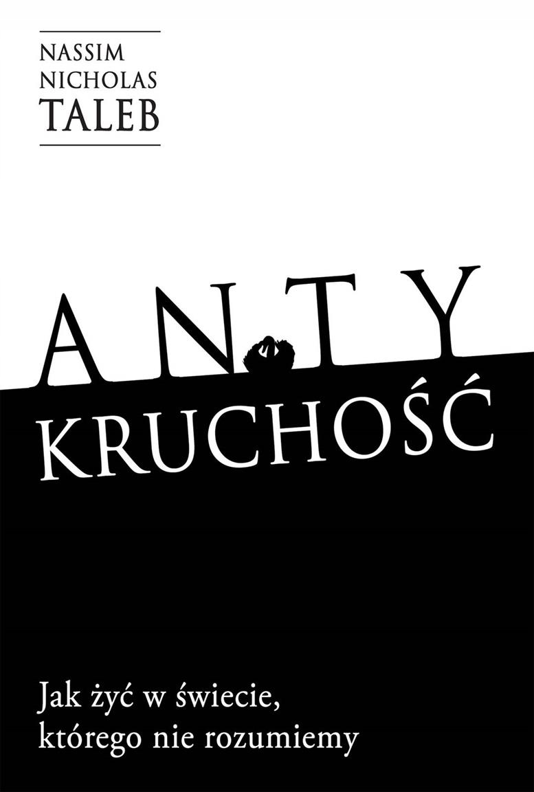 Antykruchość, Nassim Nicholas Taleb