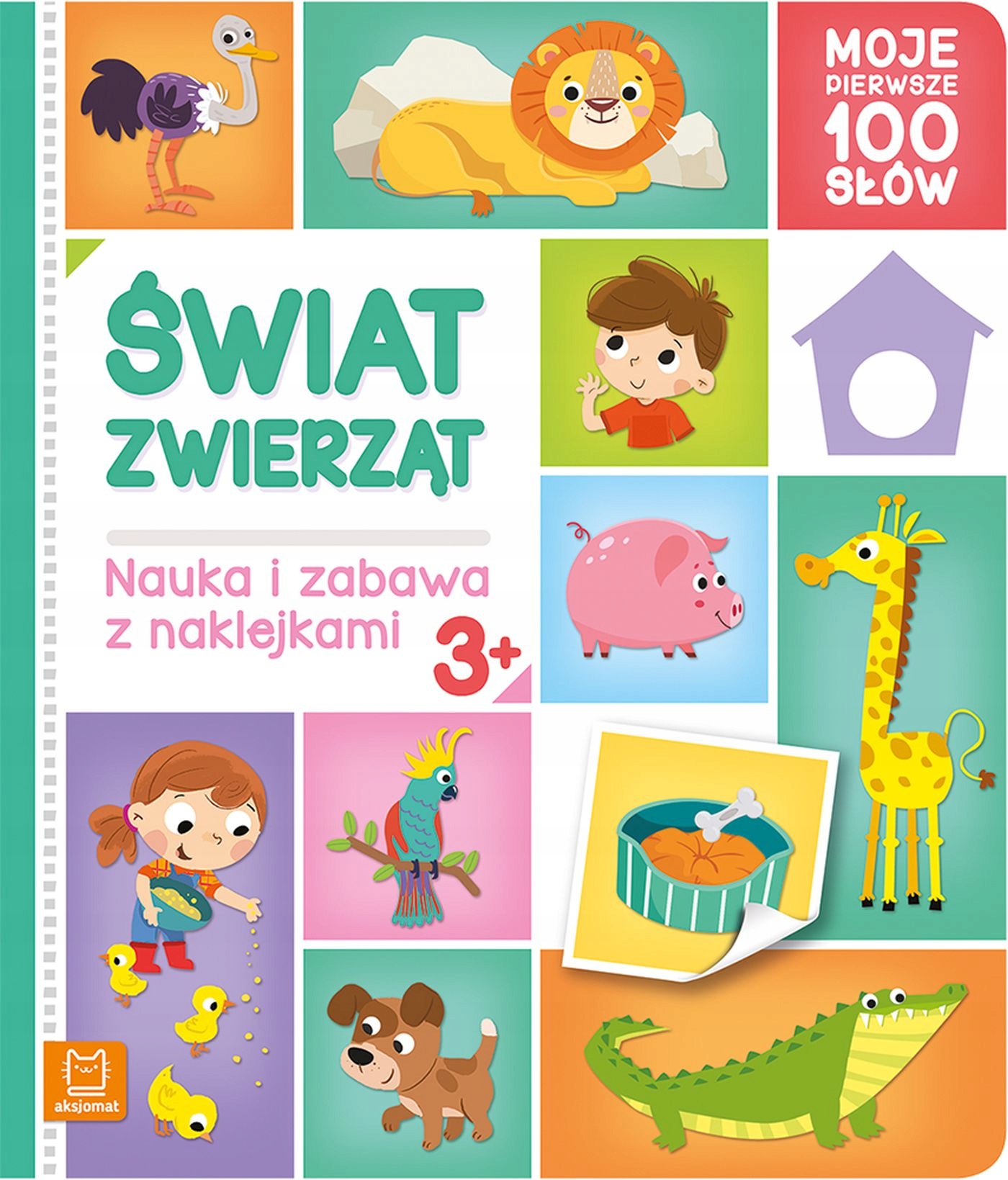 

Świat zwierząt. Moje pierwsze 100 słów Aksjomat