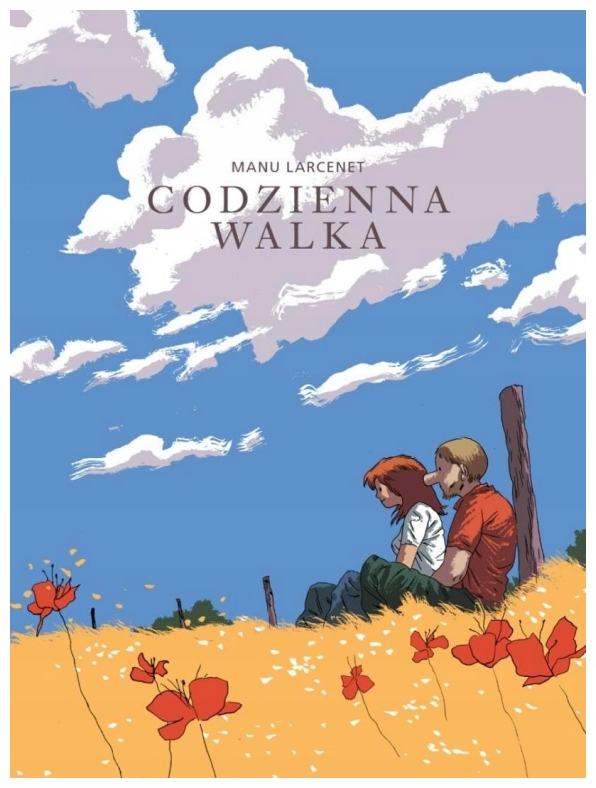 Codzienna walka Manu Larcenet