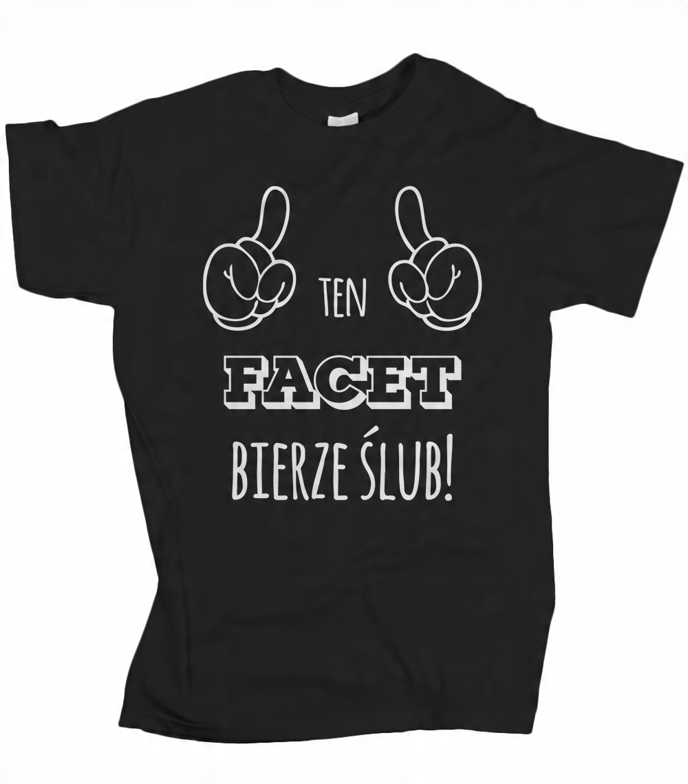 

Koszulka męska Ten facet bierze ślub prezent M