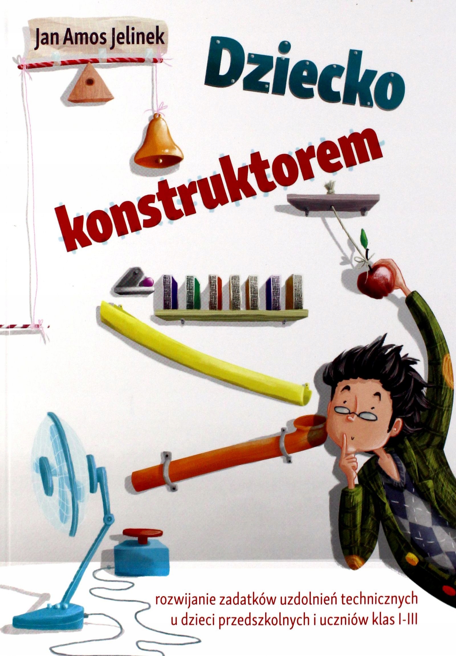 Dziecko konstruktorem kl.I-III Jan Amos Jelinek