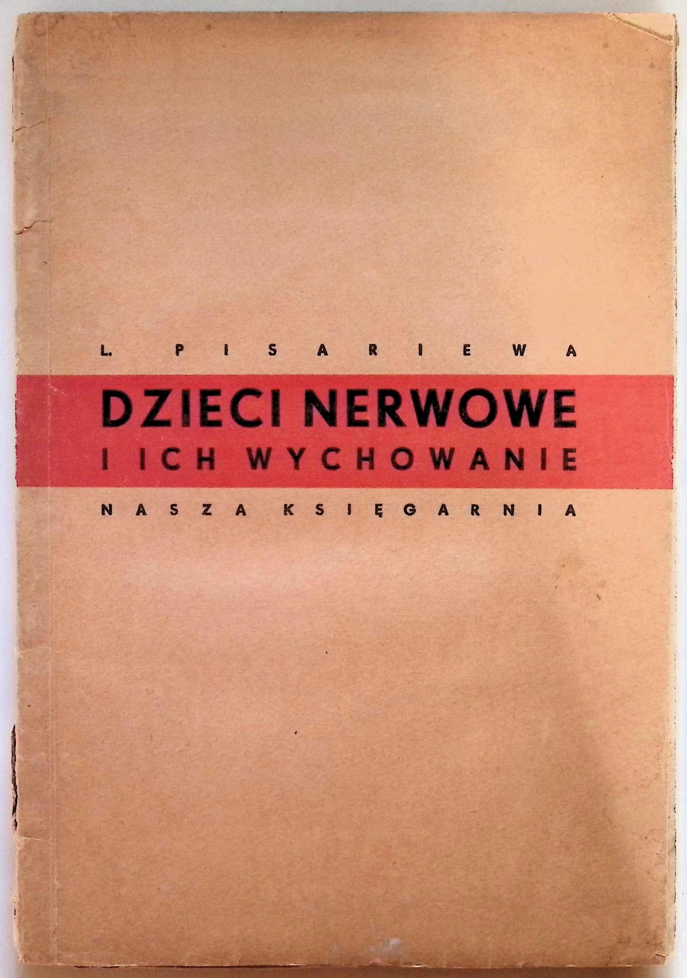 Dzieci nerwowe i ich wychowanie Pisariew