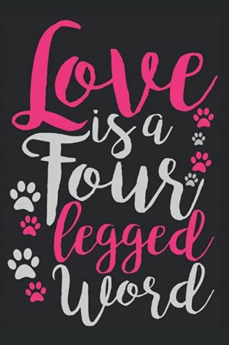 Journals, Matt Love Is A Four Legged Word - Dog Lover Dogs Password Journal