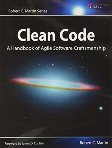 CLEAN CODE: A HANDBOOK OF AGILE SOFTWARE CRAFTSMAN