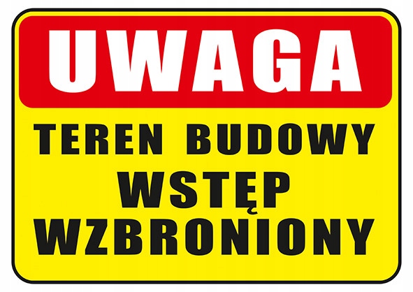 

Tabliczka informacyjna A5 Teren Budowy