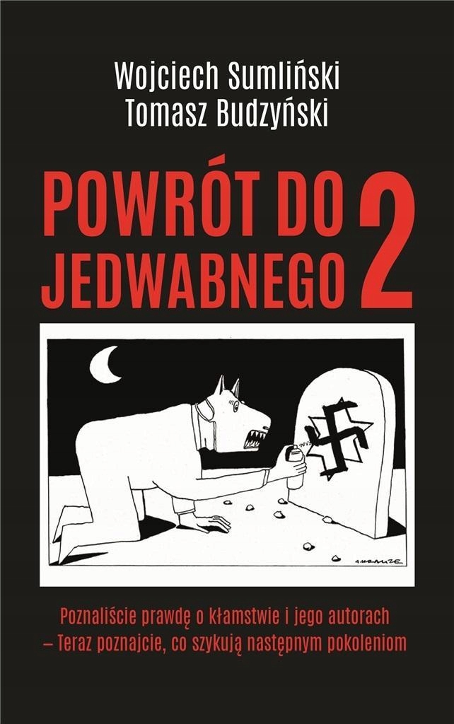 

Powrót do Jedwabnego 2 Wojciech Sumliński