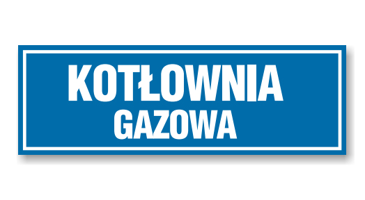 Tabliczka OP-25 - KOTŁOWNIA GAZOWA