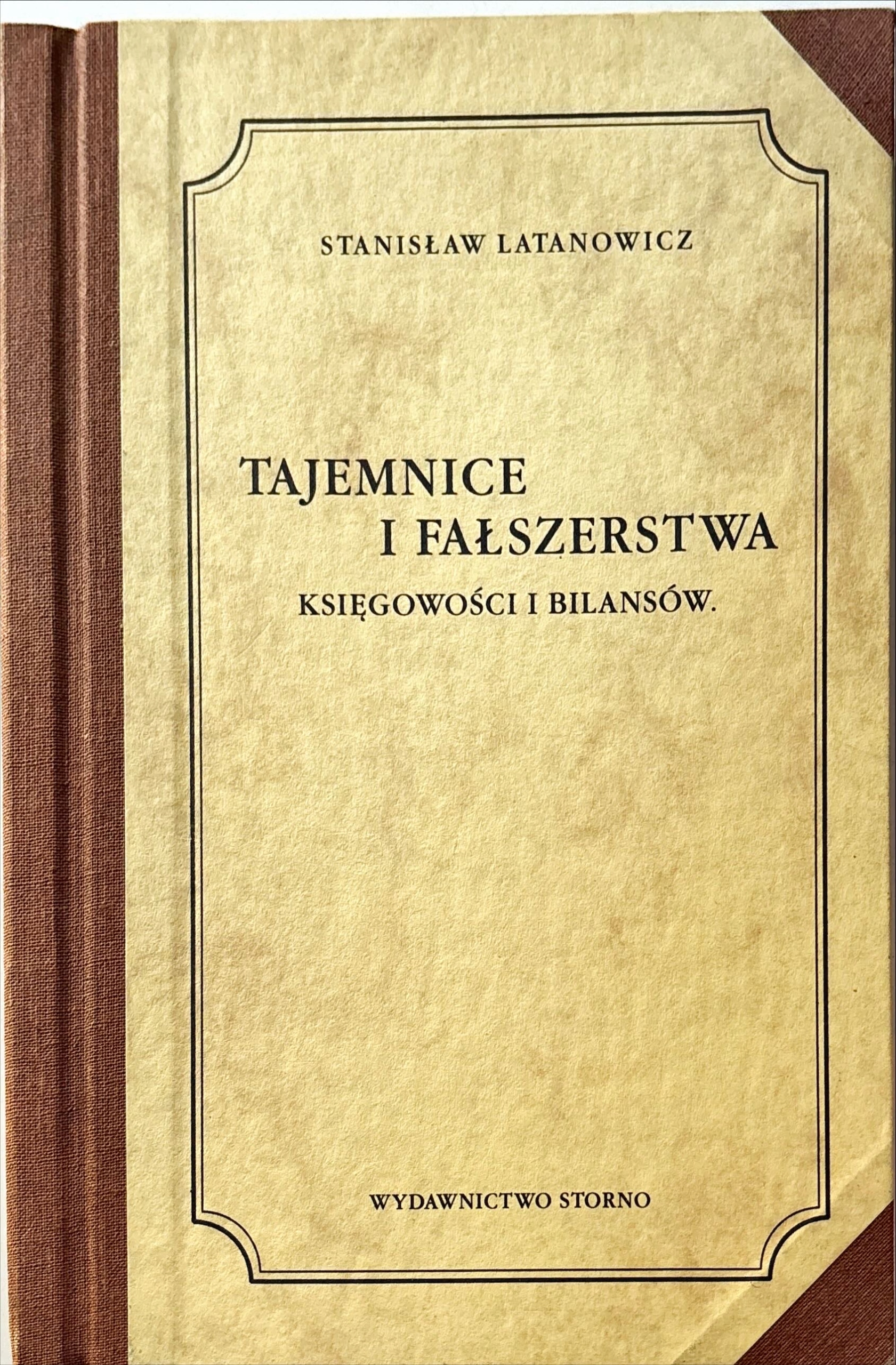 LATANOWICZ TAJEMNICE I FAŁSZERSTWA KSIĘGOWOŚCI I BILANSÓW REPRINT NOWA