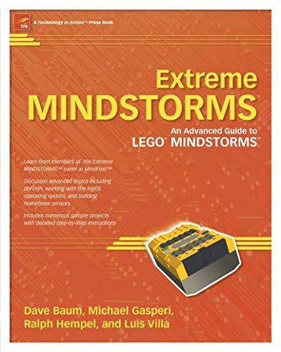 Baum, Dave Extreme MINDSTORMS: An Advanced Guide to LEGO MINDSTORMS (Techno