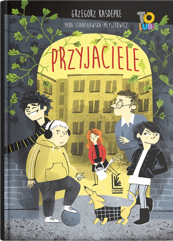 

Przyjaciele Grzegorz Kasdepke Twarda Literatura