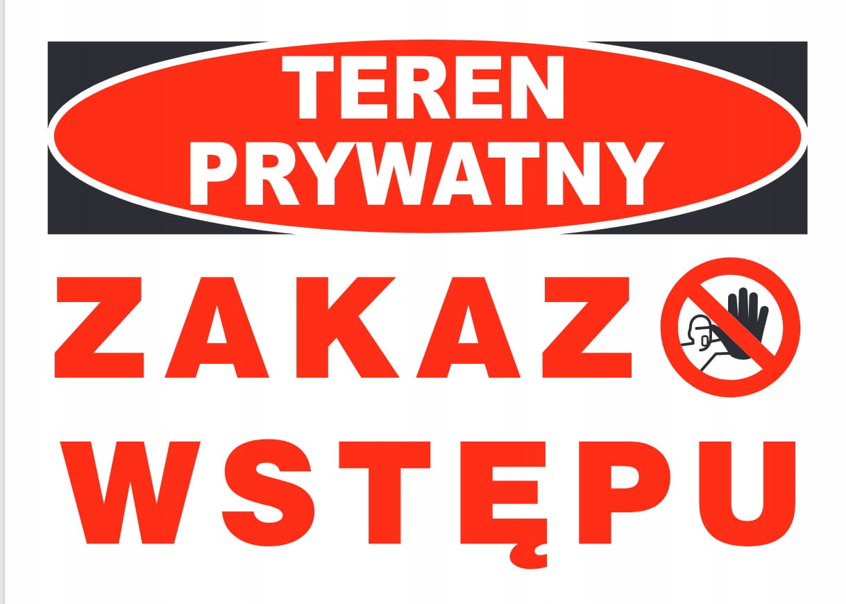 

ZI-63 Znak Tablica Teren prywatny Zakaz wstępu