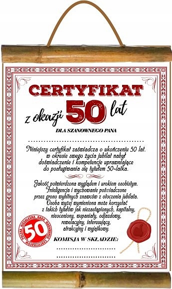 

Certyfikat dla Faceta na 50-tkę 50 urodziny