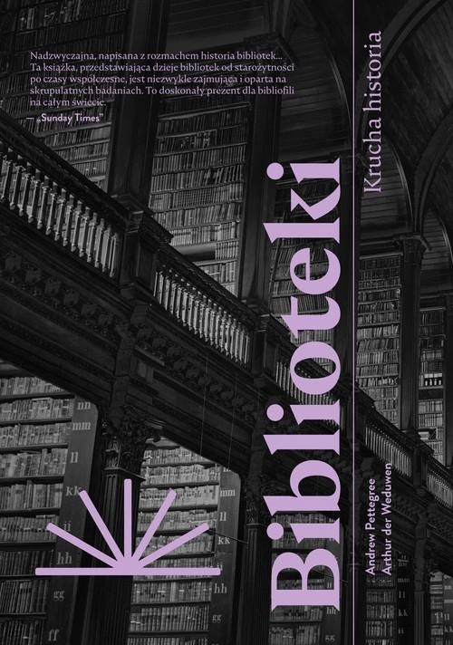 

Biblioteki, Pettegree Andrew, Der Weduwen Arthur