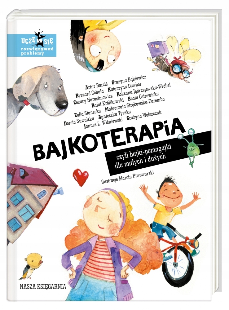 

Bajkoterapia, czyli bajki-pomagajki dla małych i d