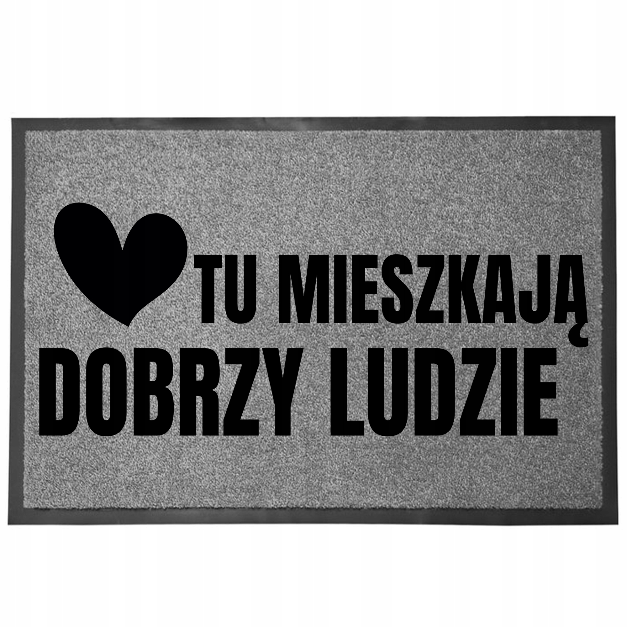 Wycieraczka Wejściowa Podłogowa Szara Zabawny Nadruk Humor Dobrzy Ludzie