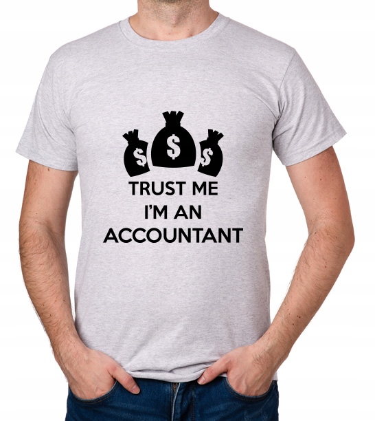 

koszulka Trust Me I'M An Accountant prezent