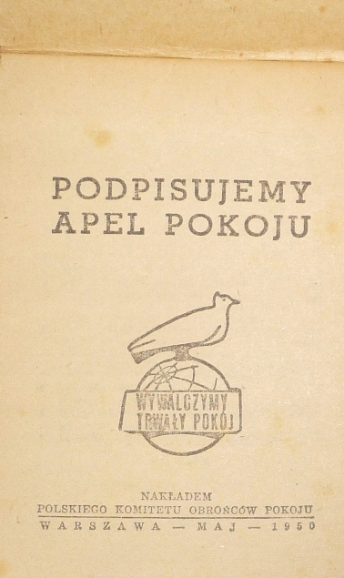 PODPISUJEMY APEL POKOJU – 1950