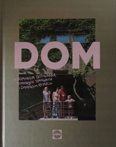 Dom. O domowym gotowaniu, Kuchnia Lidla