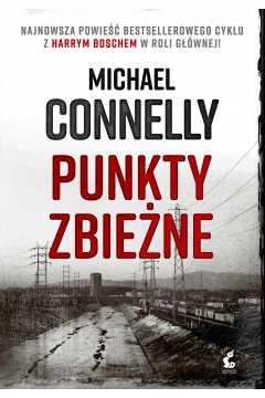 Punkty zbieżne Michael Connelly