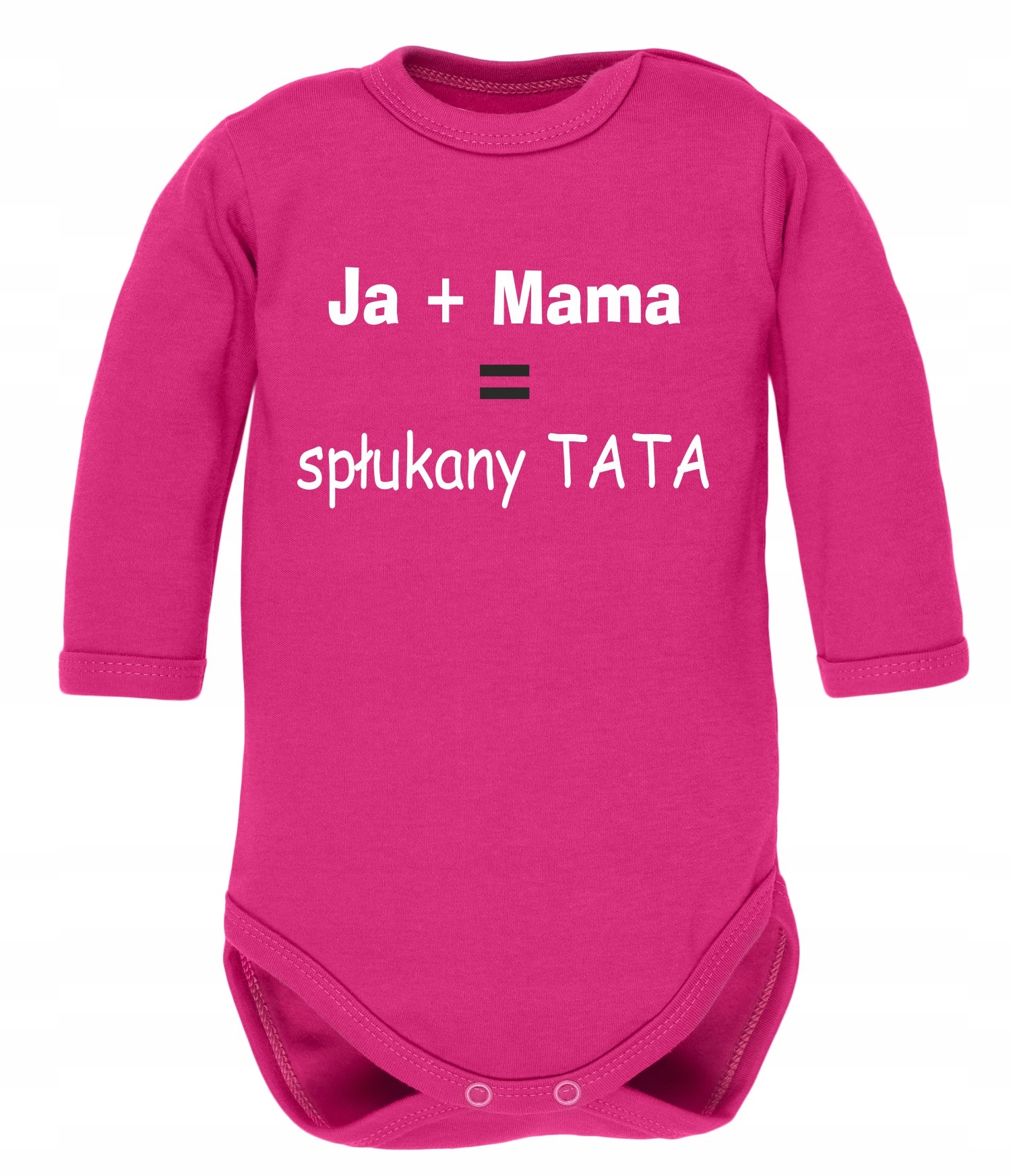 Body niemowlęce z napisem Ja+Mama = spłukany Tata Bohater Inny