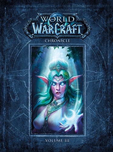 World Of Warcraft Chronicle Volume 3 BLIZZARD