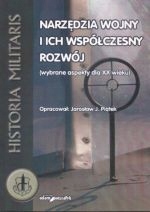 Narzędzia Wojny I Ich Współczesny Rozwój
