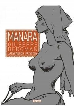 GIUSEPPE BERGMAN TOM 2 AFRYKAŃSKIE PRZYGODY MANARA