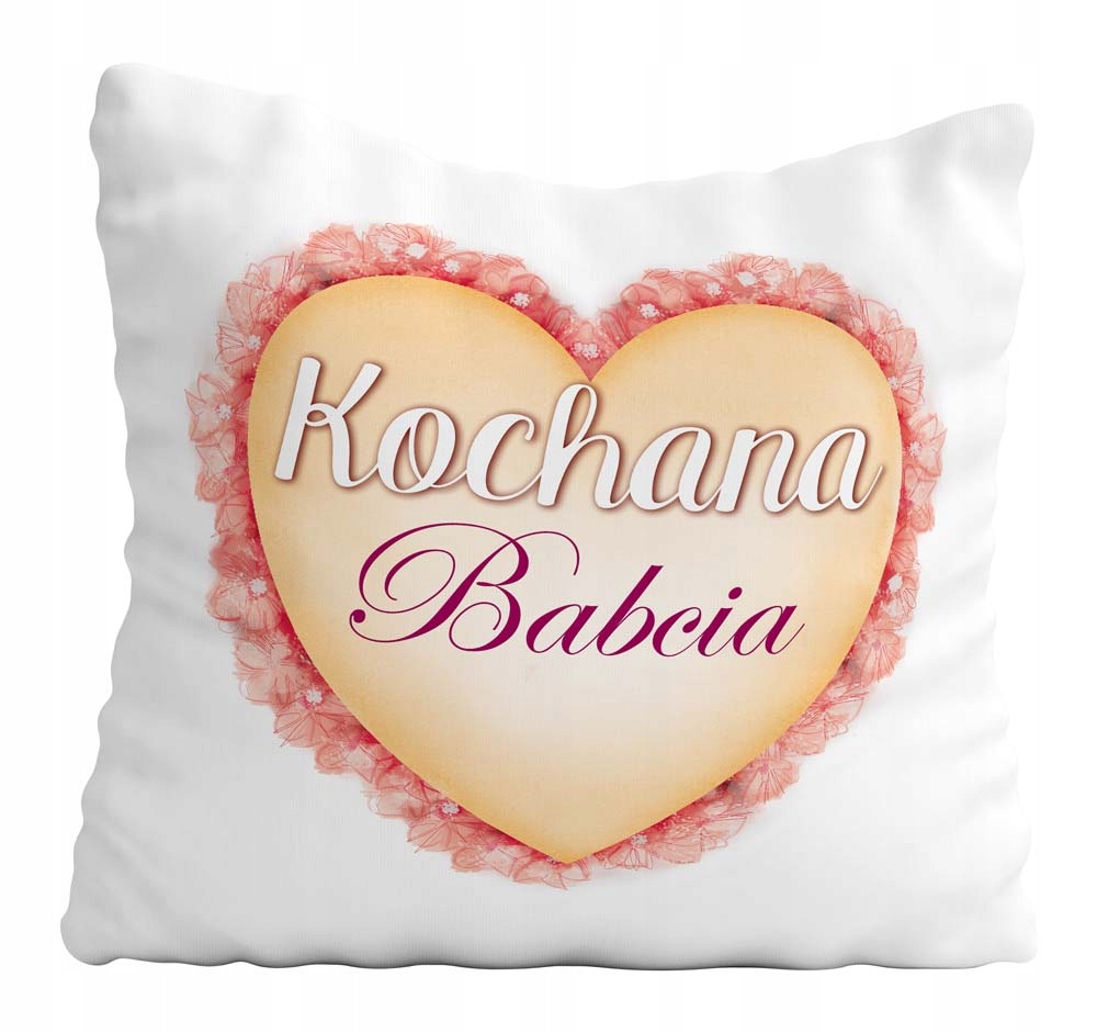 

Poduszka Dzień Babci Kochana Babcia