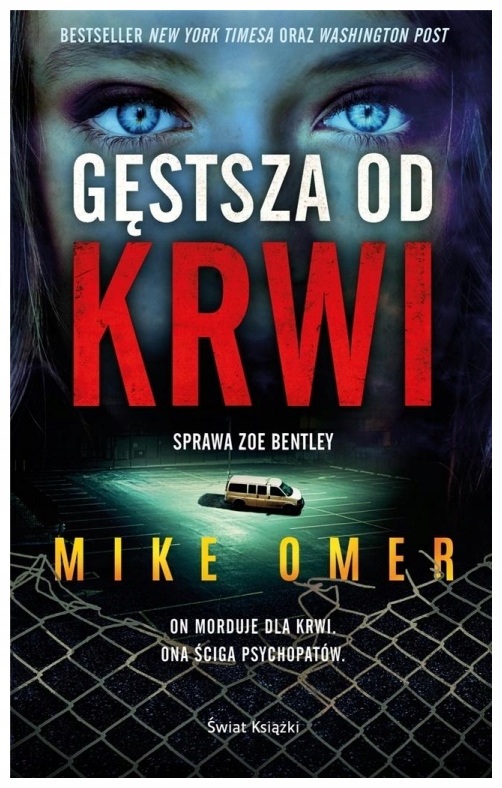 Gęstsza od krwi. Zoe Bentley. Tom 3. Mike Omer-Zdjęcie-0