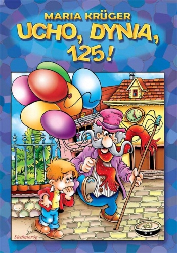 Ucho, dynia, 125! Maria Kruger