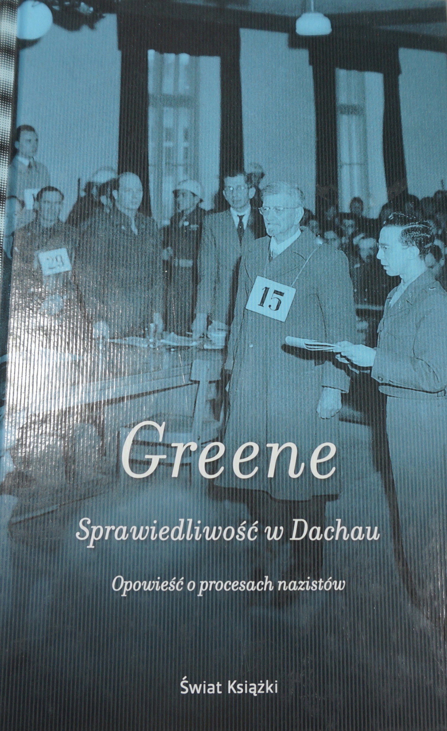 Sprawiedliwość w Dachau Joshua M. Green Nowa