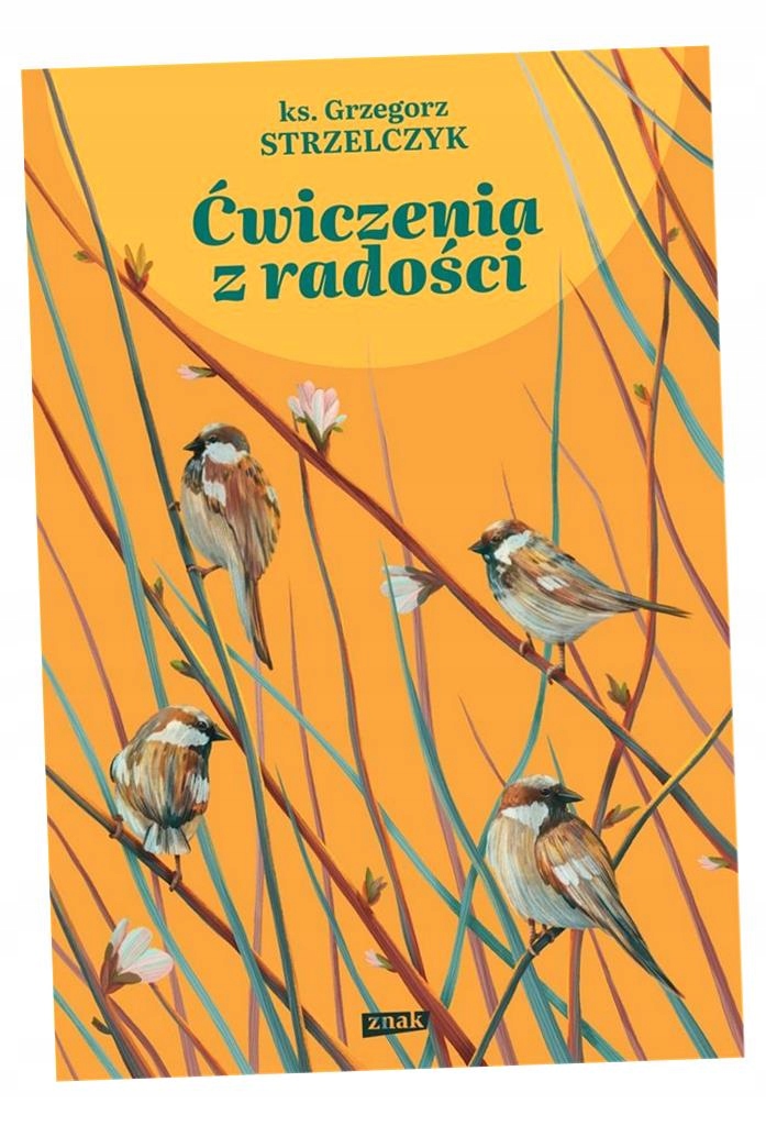 ĆWICZENIA Z RADOŚCI GRZEGORZ STRZELCZYK