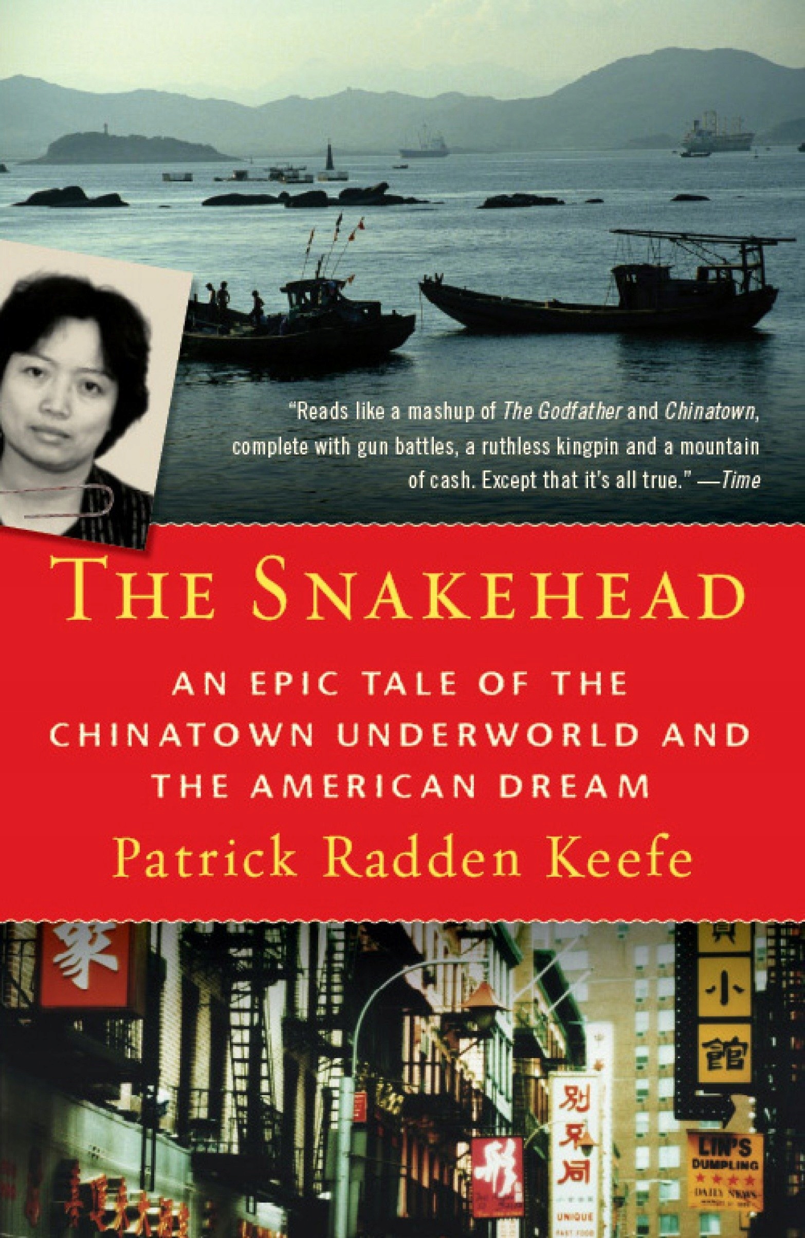 Patrick Radden Keefe The Snakehead An Epic Tale Patrick Radden Keefe ...