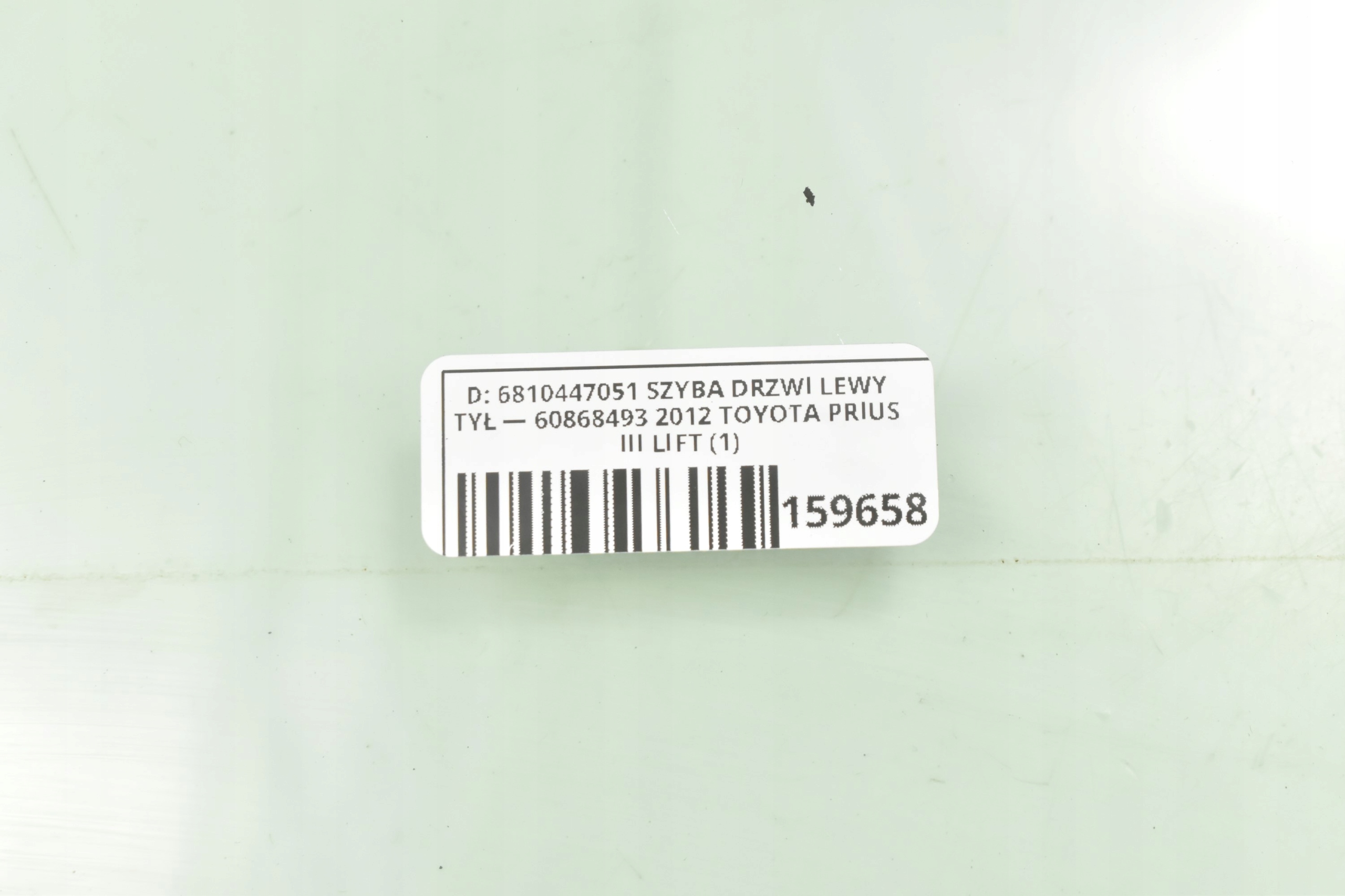 SZYBA DRZWI LEWY TYŁ 6810447051 TOYOTA PRIUS III Strona zabudowy przód - lewa