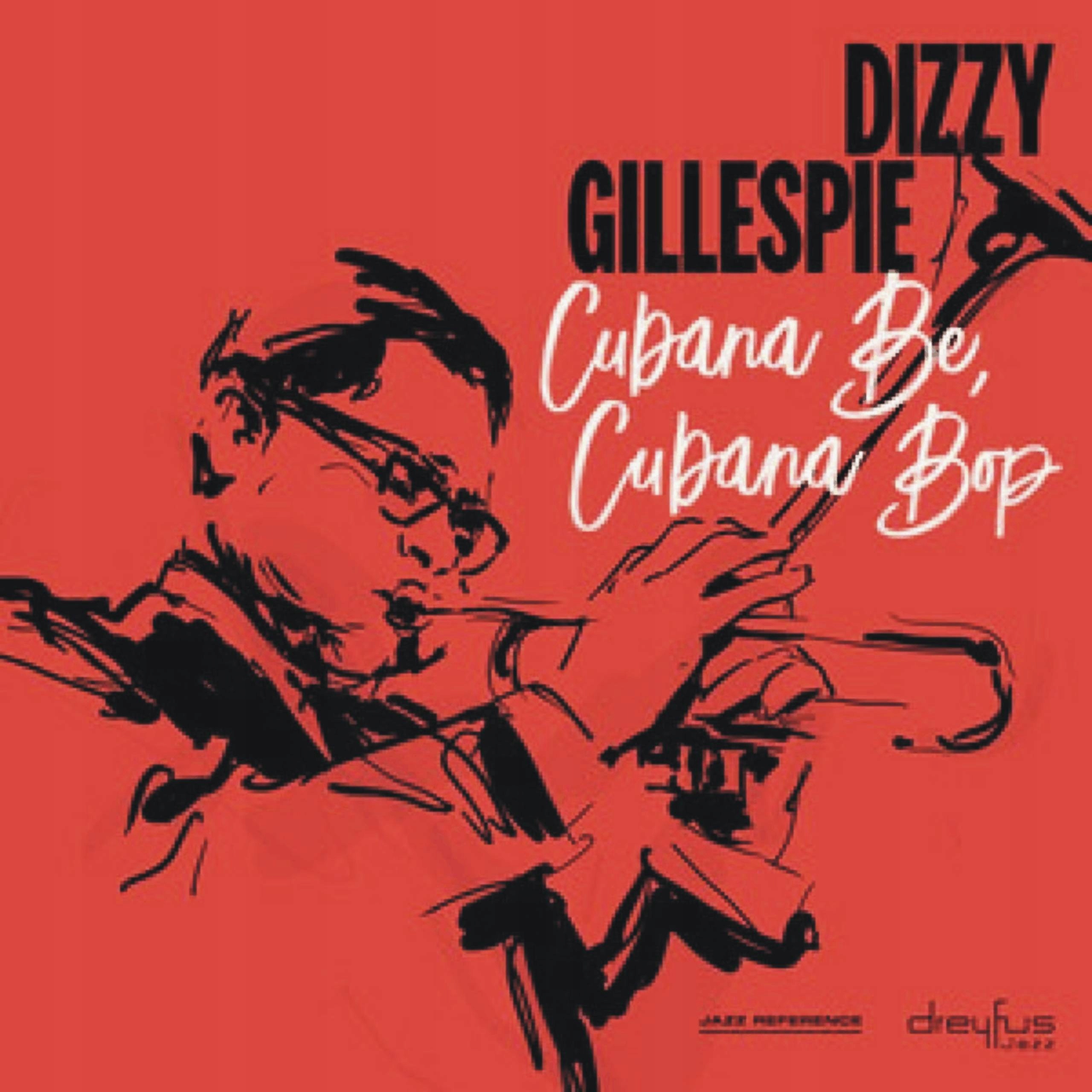 Dizzy Gillespie Cubana Be, Cubana Bop CD-Zdjęcie-0