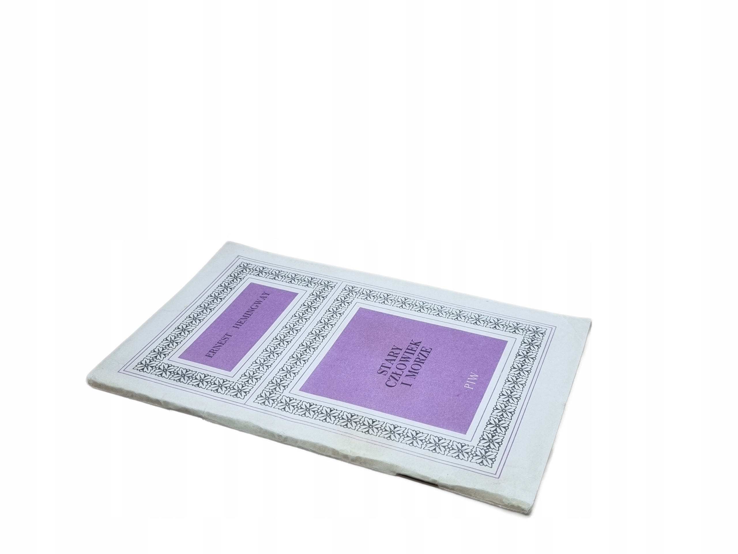 ERNEST HEMINGWAY STARY CZŁOWIEK I MORZE