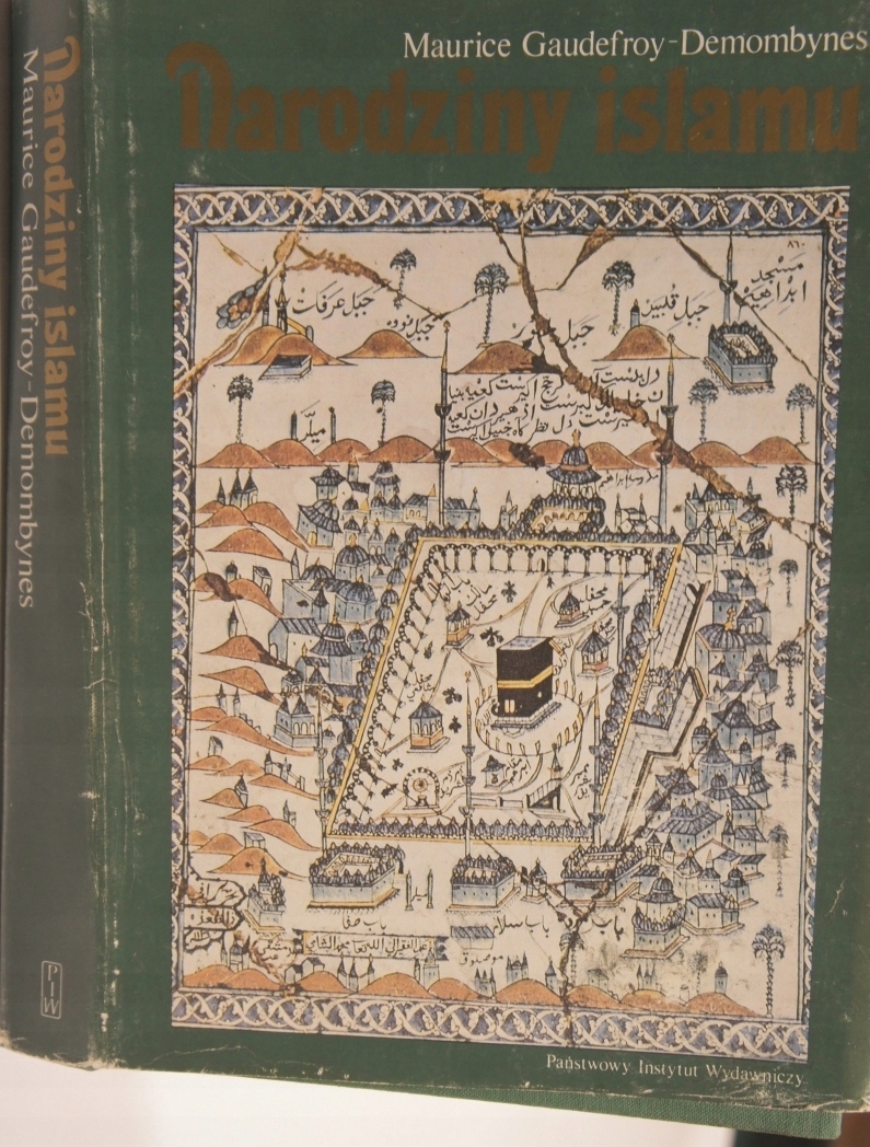 NARODZINY ISLAMU MAURICE GAUDEFROY-DEMOMBYNES