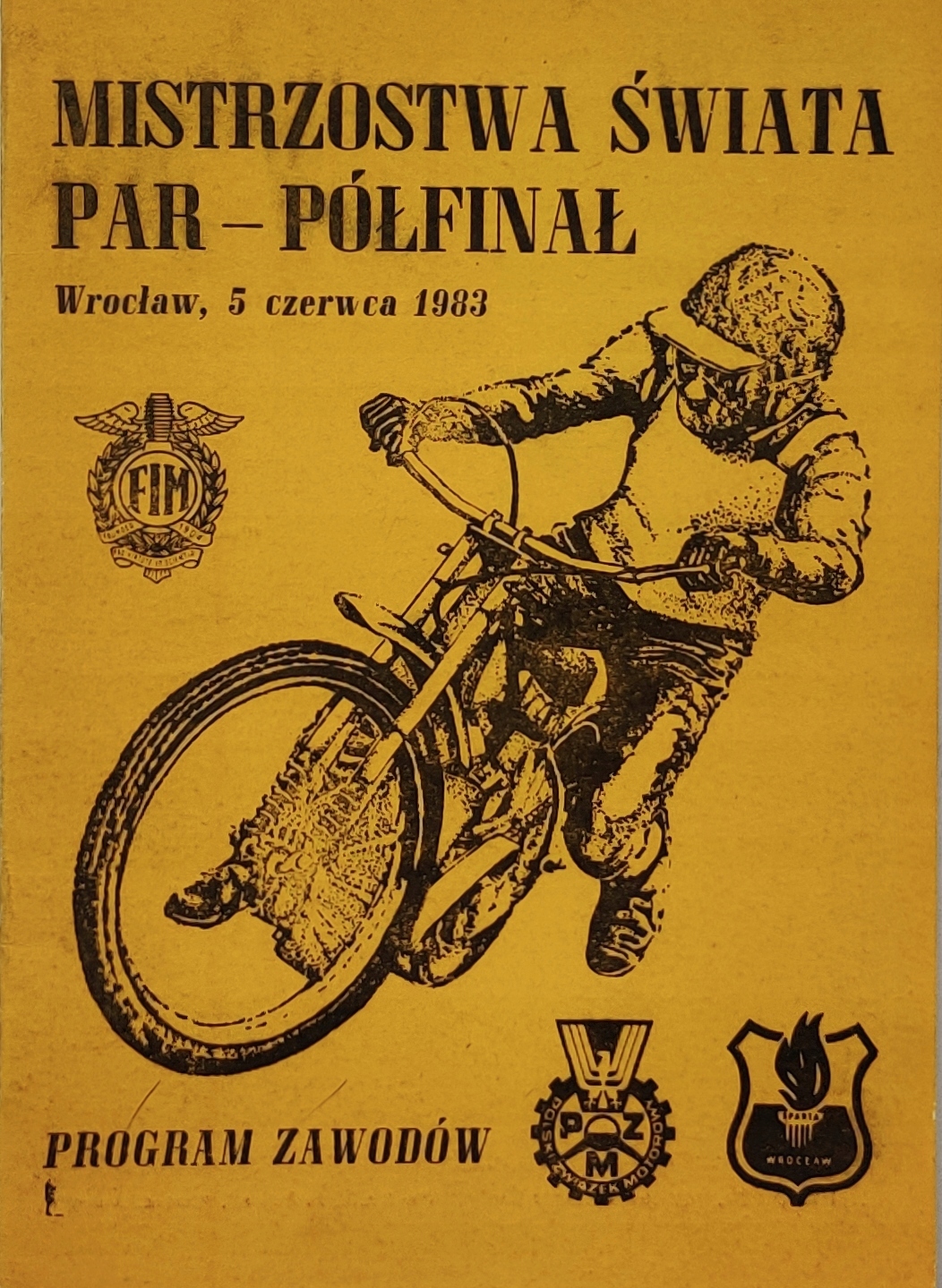 Чемпионат мира пар полуфинал Вроцлав 5.06.1983 программа соревнований Спарта Wr