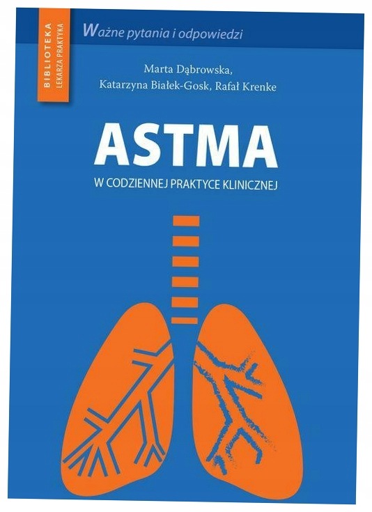 Astma w codziennej praktyce klinicznej