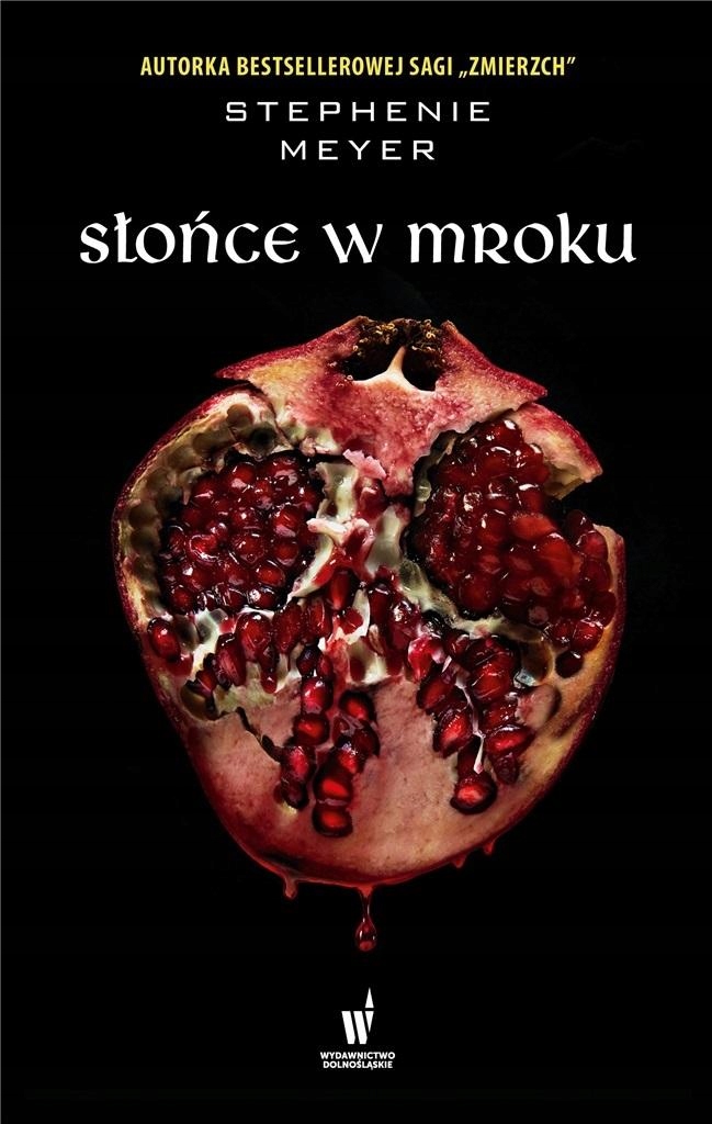 

Stephenie Meyer Słońce w mroku