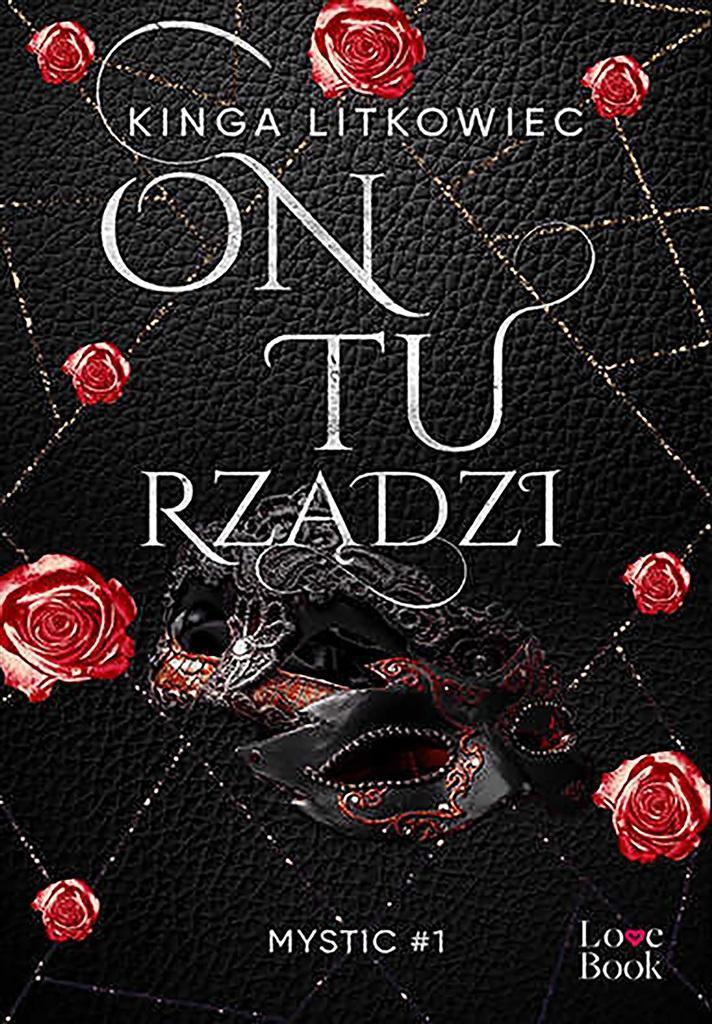 

On Tu Rządzi. MYSTIC#1, Kinga Litkowiec