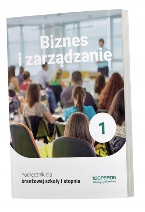 BIZNES I ZARZĄDZANIE SBR 1 PODRĘCZNIK JAROSŁAW KORBA, ZBIGNIEW SMUTEK