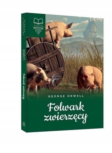 

George Orwell Folwark zwierzęcy