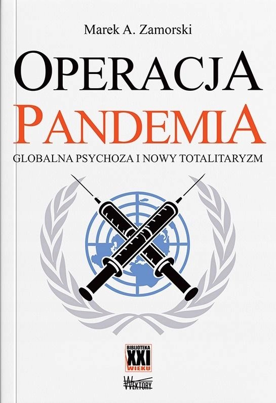 

Operacja Pandemia. Globalna Psychoza... Marek..